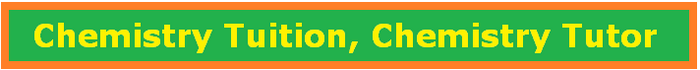 Chemistry Tuition, Chemistry Tutor